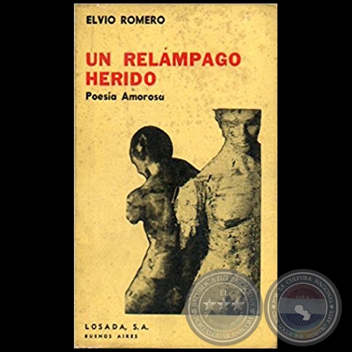 UN RELMPAGO HERIDO Poesa Amorosa - Autor: RICARDO RUBIO - Ao 1967